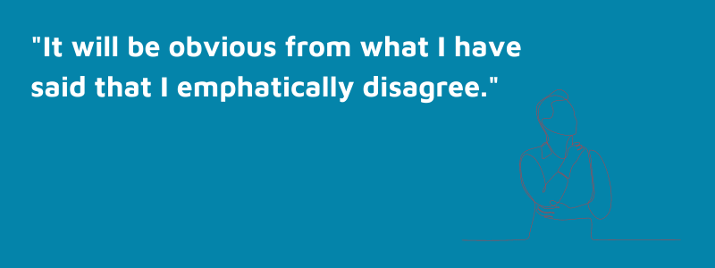 a judge's emphatic disagreement