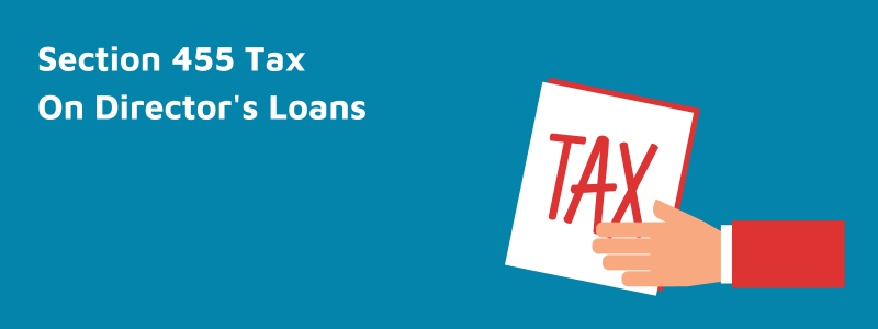 Section 455 Tax On Director's Loans