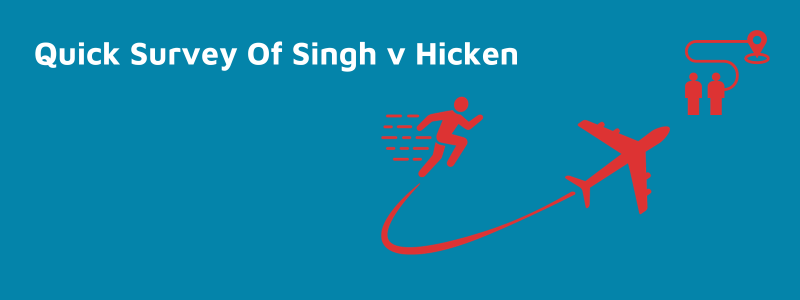 survey of singh v hicken
