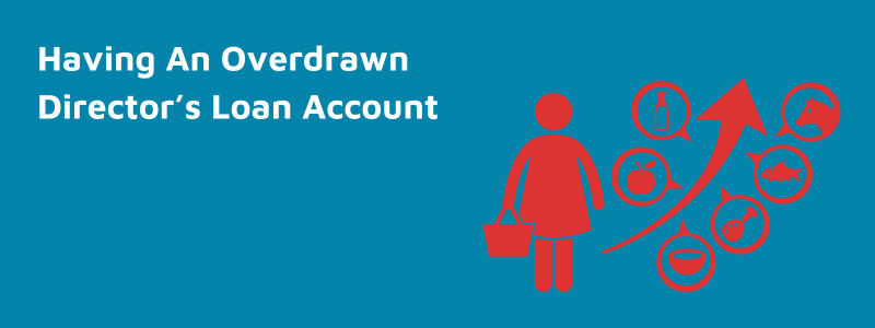 Risk Of Living Off An Overdrawn Director’s Loan Account