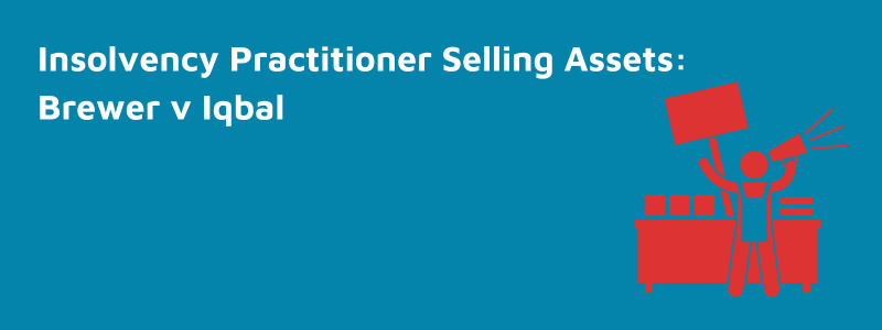 Insolvency Practitioner Selling Assets