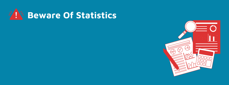 Beware of statistics