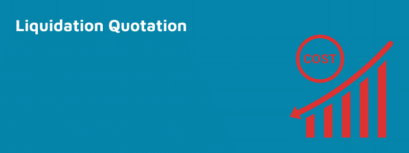 Liquidation Quotation