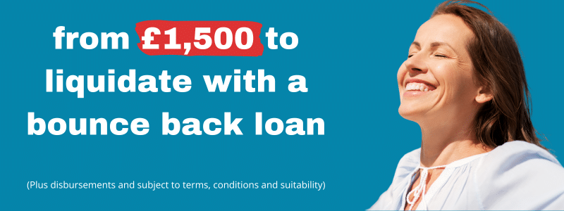 £1,500 to liquidate a company with a bounce back loan