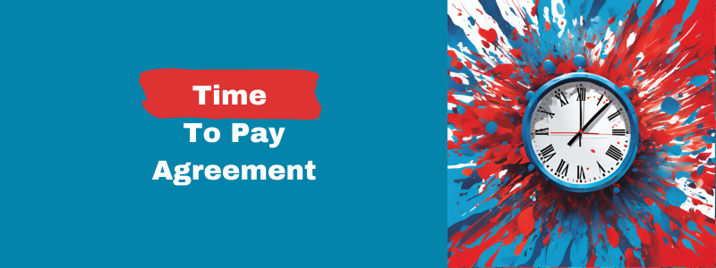 Time To Pay Arrangement