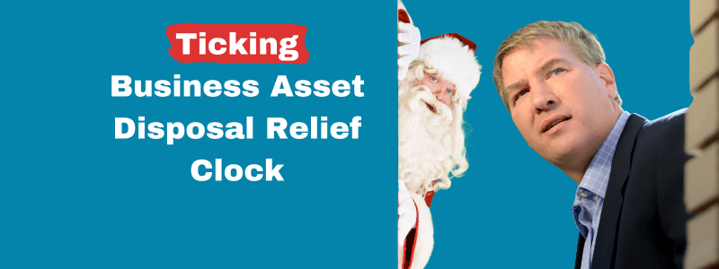 Business Owners Looking For An Exit Strategy The Ticking Business Asset Disposal Relief Clock