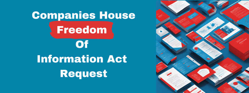Companies House Freedom Of Information Act Request