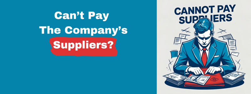 Can’t Pay Company Suppliers