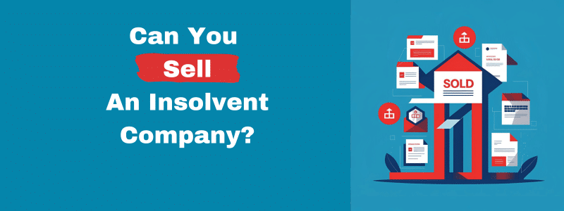 Can You Sell An Insolvent Company