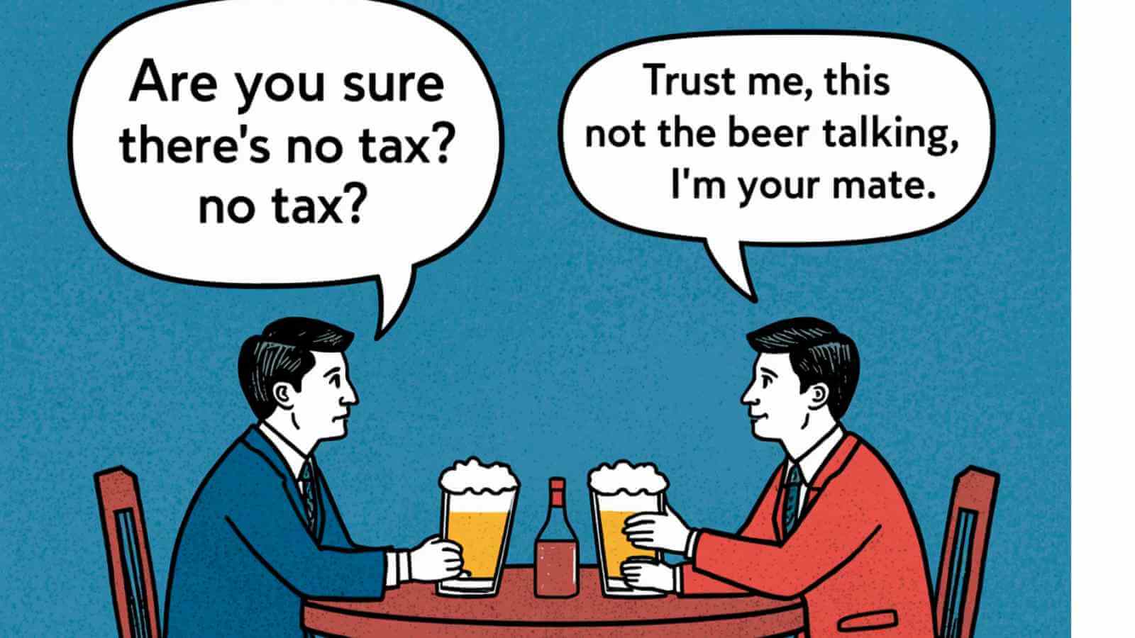 Tax Advice From A Mate Down The Pub